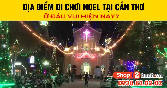 Cần Thơ Đi Chơi Ở Đâu: Khám Phá Top Địa Điểm Hấp Dẫn Nhất Cần Thơ Đi Chơi Ở Đâu: Khám Phá Top Địa Điểm Hấp Dẫn Nhất