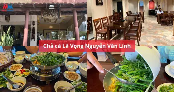 Chả Cá Lã Vọng Nguyễn Văn Linh: Địa Chỉ, Review Và Cách Thưởng Thức Ngon Nhất