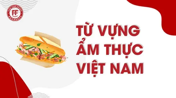 Ẩm Thực Việt Nam: Khám Phá Bản Sắc Văn Hóa, Đặc Trưng Và Hương Vị Tinh Hoa