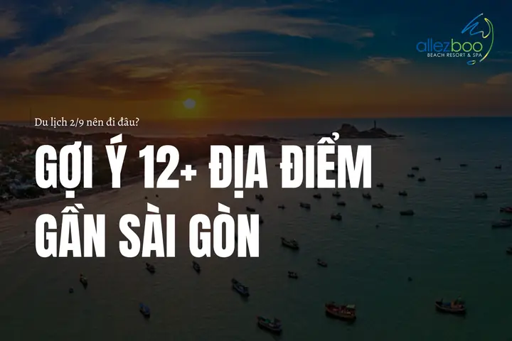 Du Lịch Sài Gòn Nên Đi Đâu? Cẩm Nang Khám Phá Top 20+ Điểm Hấp Dẫn Nhất