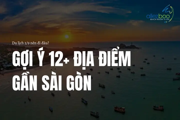 Du Lịch Sài Gòn Nên Đi Đâu? Cẩm Nang Khám Phá Top 20+ Điểm Hấp Dẫn Nhất