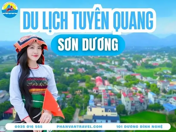 Kinh Nghiệm Du Lịch Sơn Dương Tuyên Quang: Khám Phá Thủ Đô Kháng Chiến & Điểm Đến Hấp Dẫn