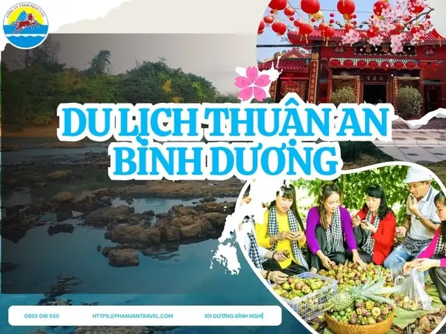 Du Lịch Thuận An Bình Dương: Khám Phá 9+ Điểm Đến Hấp Dẫn & Trải Nghiệm Thú Vị Du Lịch Thuận An Bình Dương: Khám Phá 9+ Điểm Đến Hấp Dẫn & Trải Nghiệm Thú Vị