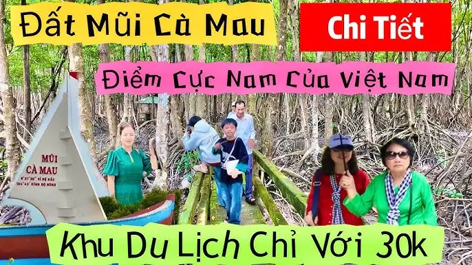 Giá Vé Tham Quan Đất Mũi Cà Mau: Cập Nhật Mới Nhất & Kinh Nghiệm Chi Tiết 51 Giá Vé Tham Quan Đất Mũi Cà Mau: Cập Nhật Mới Nhất & Kinh Nghiệm Chi Tiết