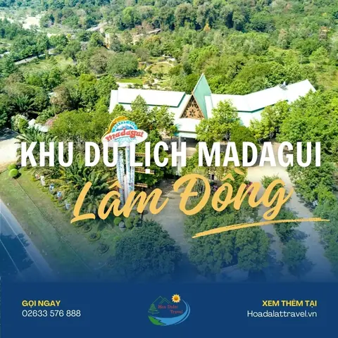 Khu Du Lịch Madagui: Có Gì Vui Chơi, Trải Nghiệm Hấp Dẫn Từ A-z 74 Khu Du Lịch Madagui: Có Gì Vui Chơi, Trải Nghiệm Hấp Dẫn Từ A-z