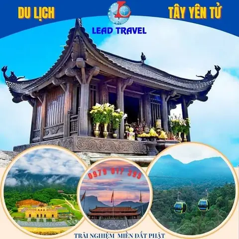 Lịch Trình Tây Yên Tử 1 Ngày: Trải Nghiệm Tâm Linh Từ Hà Nội Lịch Trình Tây Yên Tử 1 Ngày: Trải Nghiệm Tâm Linh Từ Hà Nội