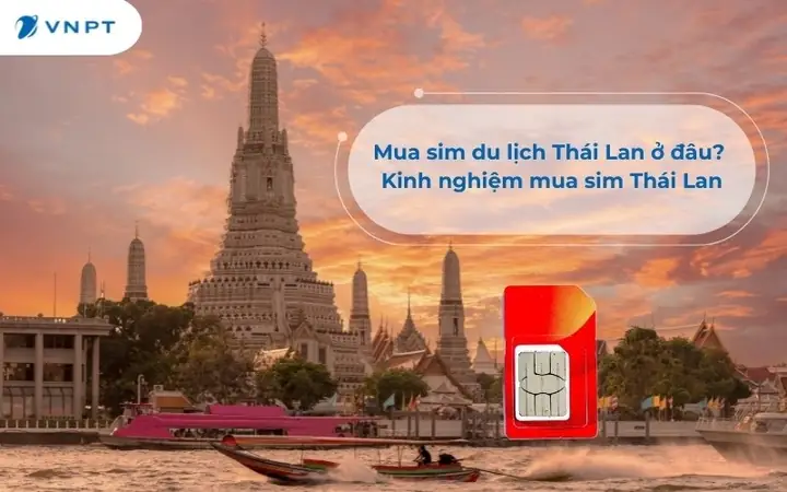 Mua Sim Du Lịch Thái Lan Ở Đâu Tốt Nhất: Hướng Dẫn Chi Tiết & Kinh Nghiệm Thực Tế