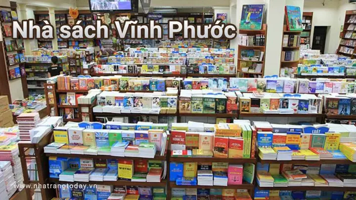 Nhà Sách Vĩnh Phước Nha Trang: Địa Chỉ, Giờ Mở Cửa & Các Sản Phẩm Nổi Bật Nhà Sách Vĩnh Phước Nha Trang: Địa Chỉ, Giờ Mở Cửa & Các Sản Phẩm Nổi Bật
