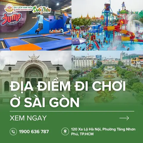 Khám Phá Sài Gòn: Top Địa Điểm Đi Dạo & Vui Chơi Hấp Dẫn Nhất