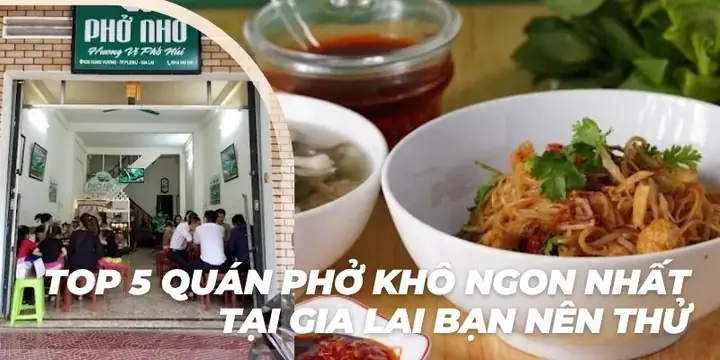 Phở Khô Gia Lai Tại Hà Nội: Địa Điểm, Cách Phân Biệt Và Trải Nghiệm Ẩm Thực 5 Phở Khô Gia Lai Tại Hà Nội: Địa Điểm, Cách Phân Biệt Và Trải Nghiệm Ẩm Thực