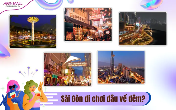Sài Gòn Đi Đâu Ban Đêm? Khám Phá 20+ Địa Điểm Ăn Chơi Hấp Dẫn Nhất 13 Sài Gòn Đi Đâu Ban Đêm? Khám Phá 20+ Địa Điểm Ăn Chơi Hấp Dẫn Nhất