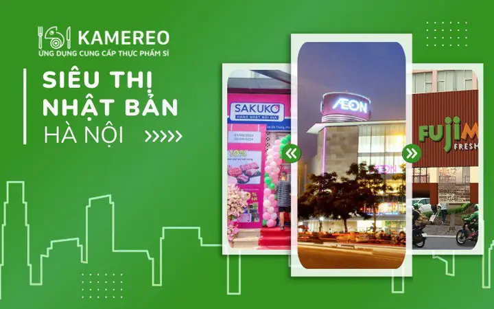 Top Siêu Thị Nhật Bản Tại Hà Nội: Địa Chỉ Uy Tín & Kinh Nghiệm Mua Sắm 76 Top Siêu Thị Nhật Bản Tại Hà Nội: Địa Chỉ Uy Tín & Kinh Nghiệm Mua Sắm