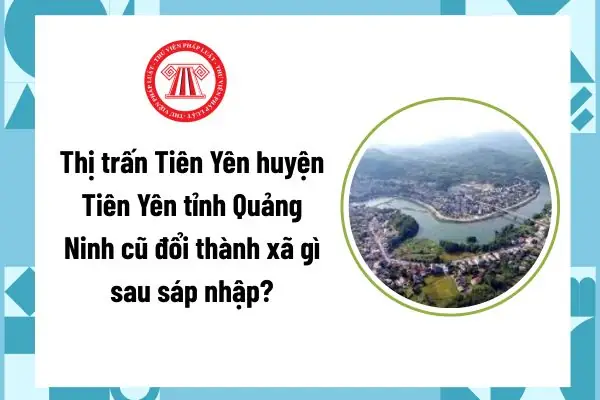 Thị Trấn Tiên Yên Quảng Ninh: Thông Tin Hành Chính, Quy Hoạch Và Tiềm Năng Phát Triển Thị Trấn Tiên Yên Quảng Ninh: Thông Tin Hành Chính, Quy Hoạch Và Tiềm Năng Phát Triển