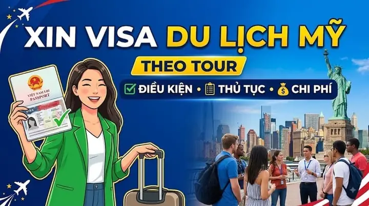 Thủ Tục Xin Visa Du Lịch Mỹ: Hồ Sơ, Điều Kiện & Kinh Nghiệm Phỏng Vấn Chi Tiết A-z