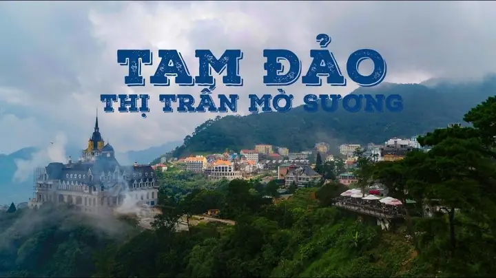 Tour Hà Nội - Tam Đảo 2 Ngày 1 Đêm: Lịch Trình Chi Tiết & Kinh Nghiệm Vui Chơi