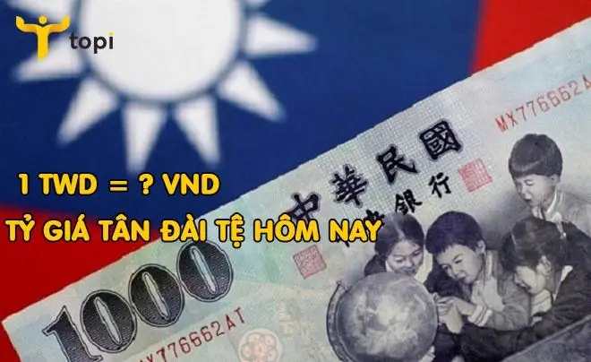 Tỷ Giá Tiền Đài Loan (twd) Sang Việt Nam Đồng (vnd) Hôm Nay: Chuyển Đổi & Cập Nhật Mới Nhất